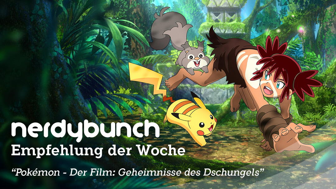 Empfehlung der Woche Pokémon Geheimnisse des Dschungels